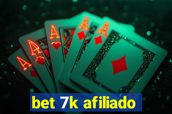 bet 7k afiliado